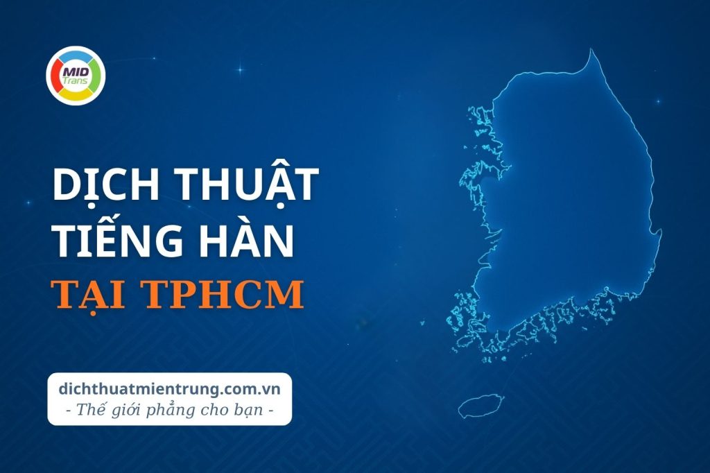 Dịch vụ dịch thuật tiếng Hàn tại TPHCM.