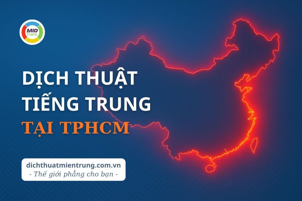 Dịch vụ dịch thuật tiếng Trung tại TPHCM.